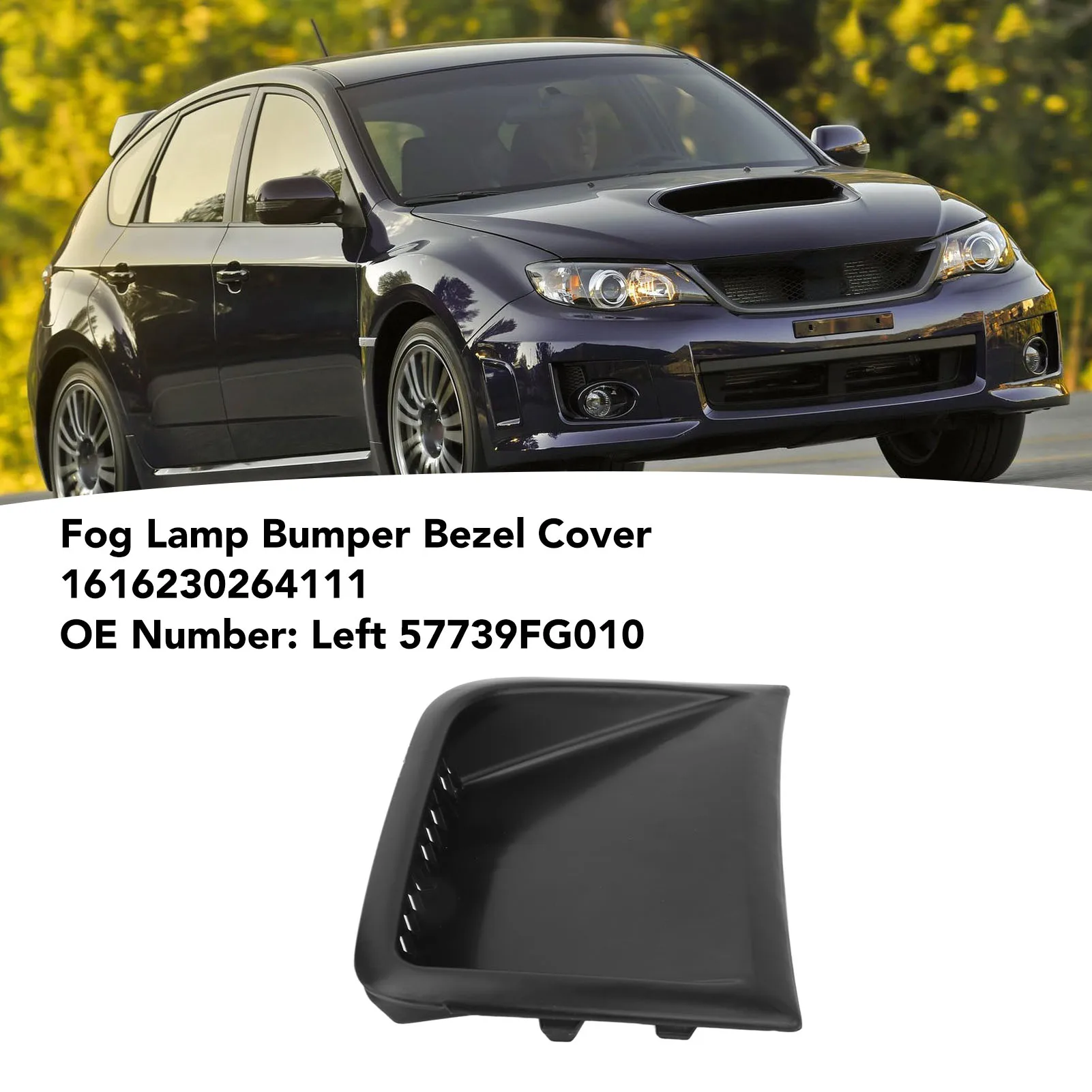 

Fog Lamp Bumper Bezel Cover Black High Strength Corner Trim Replacement for Subaru Impreza WRX STi 2008 to 2014 Right 57739FG020
