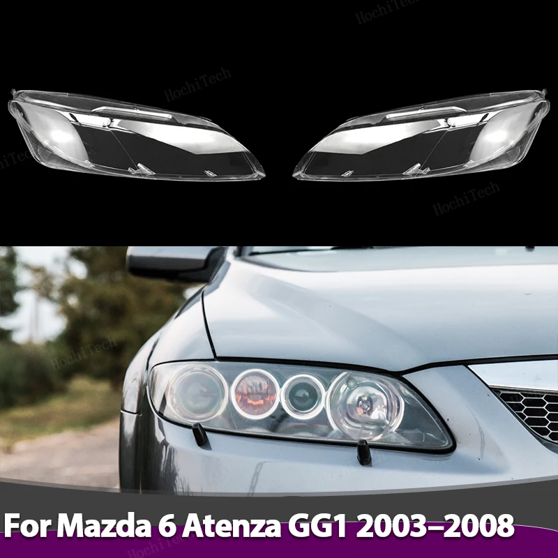 

Auto Front Headlight Cover Lens Transparent Glass Headlamps Lampshade Lamp Shell Masks For Mazda 6 Mazda6 Atenza GG1 2003-2008