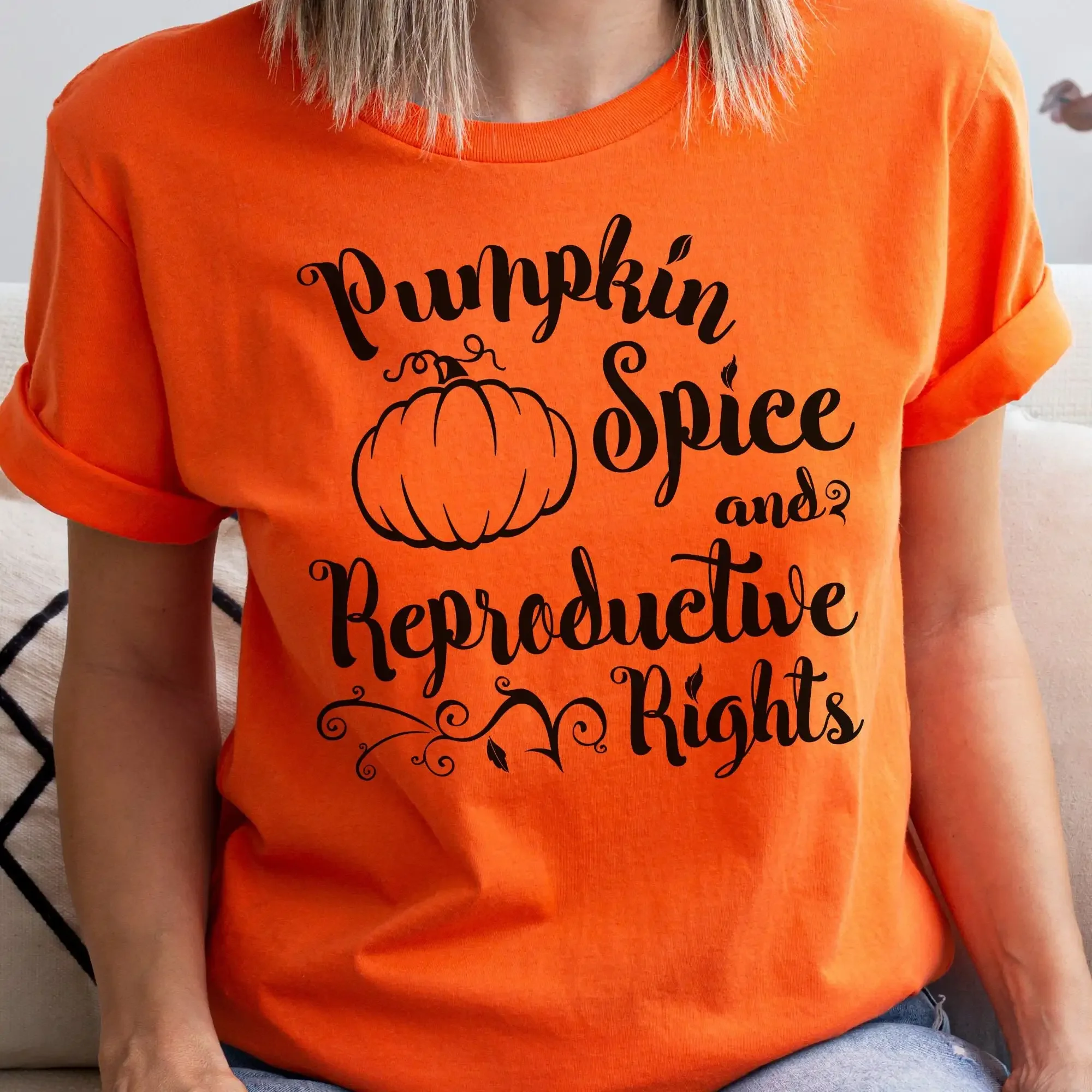 Pumpkin Spice And Reproductive Rights Shirt Fall Feminist T Womens Social Justice Tee Pro Choice Liberal