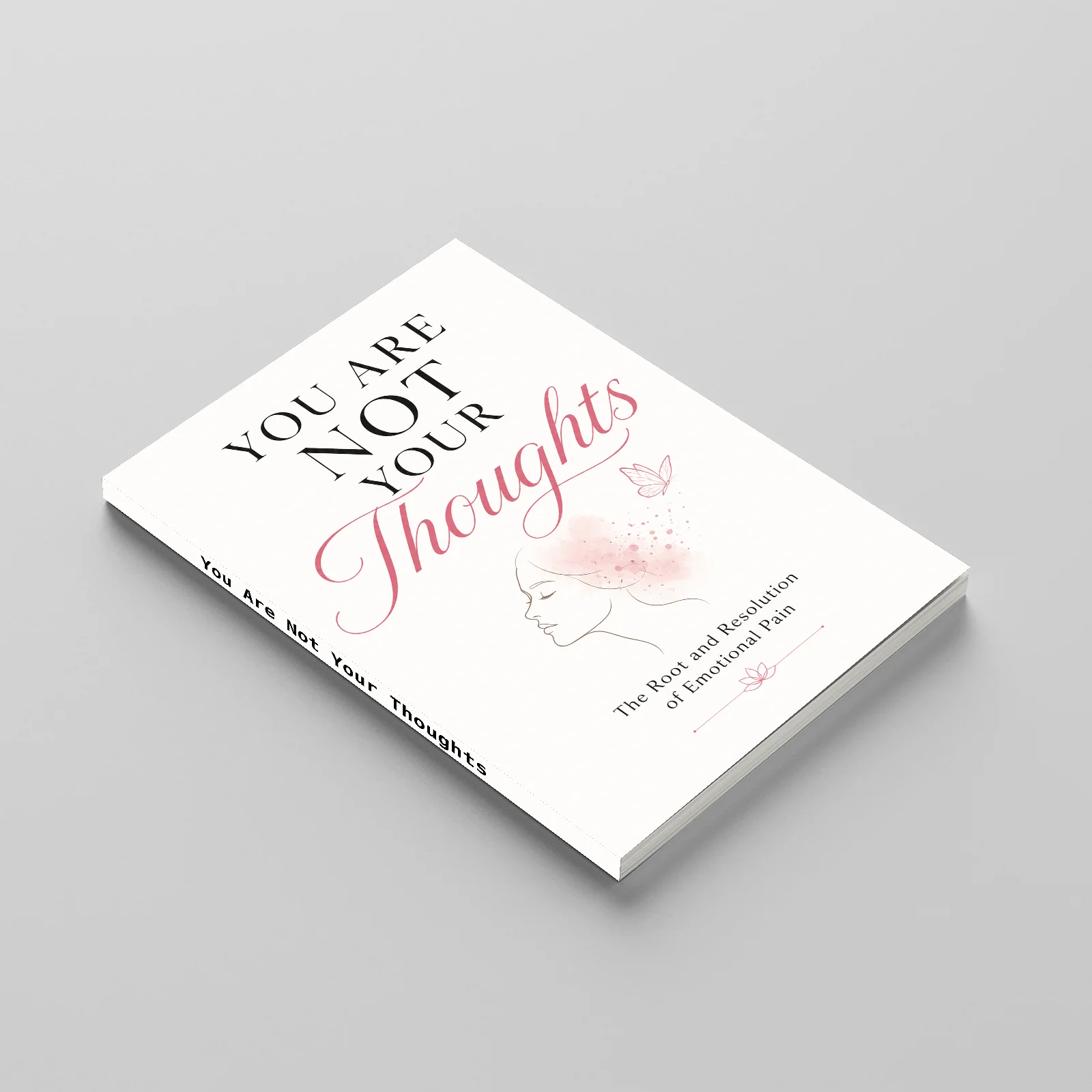 You Are Not Your Thoughts, Emotional Awareness, Self-Understanding, and Personal Growth Book【Thought Awareness + Emotional