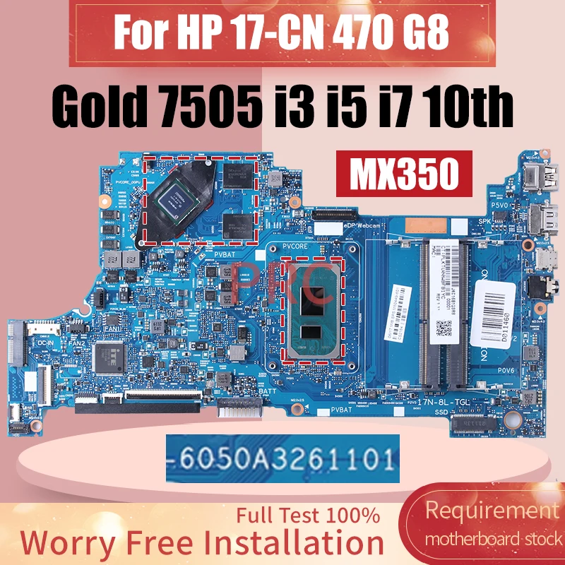 

6050А 3261101 Материнская плата для ноутбука HP 17-CN 470 G8 Gold 7505 i3 i5 i7 10-го поколения MX350 M83252-601 M50449-601, материнская плата для ноутбука