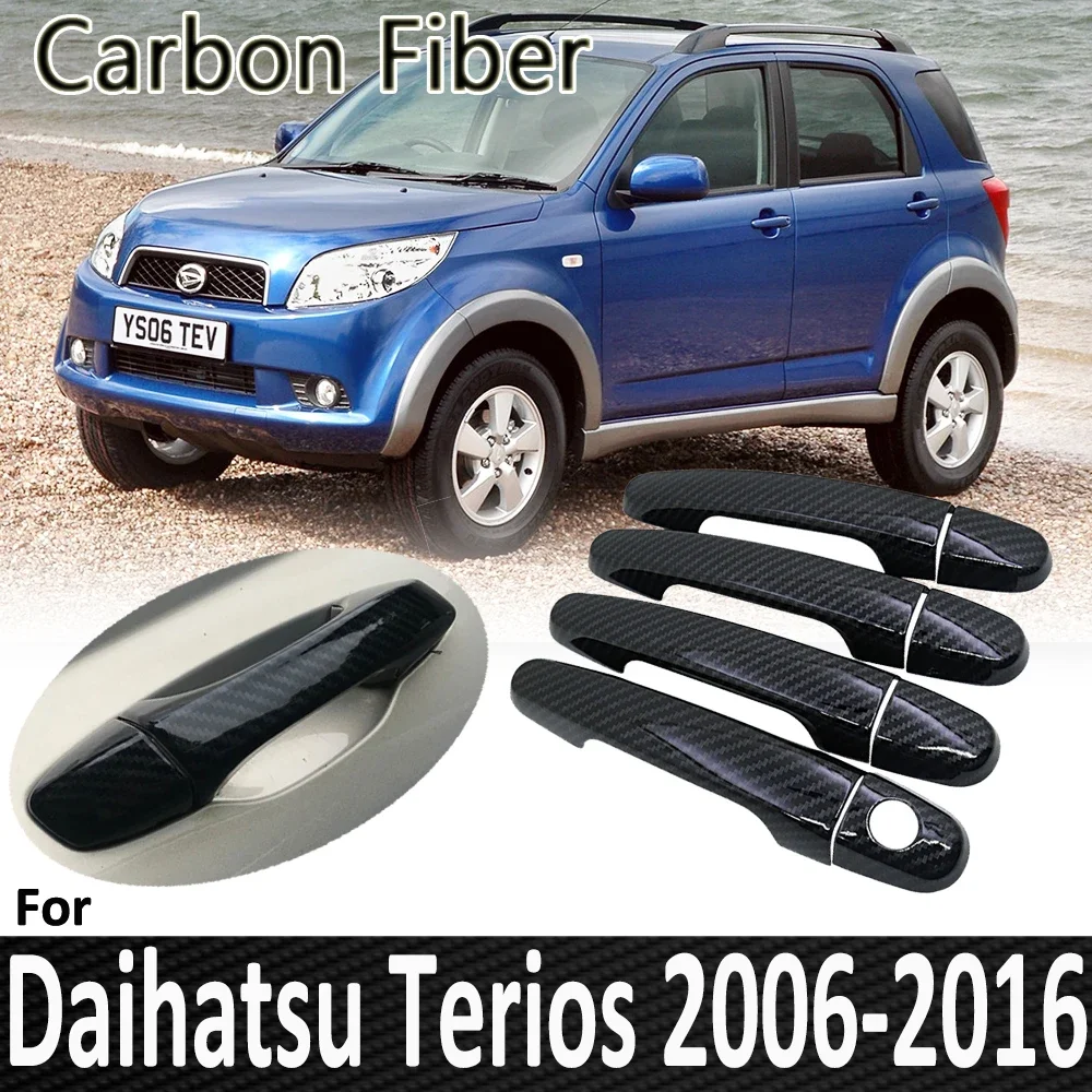 

Black Carbon Fiber for Daihatsu Terios Bego Eco Wild J200 F400 2006~2016 2013 2014 2015 Auto Door Handle Cover Car Accessories