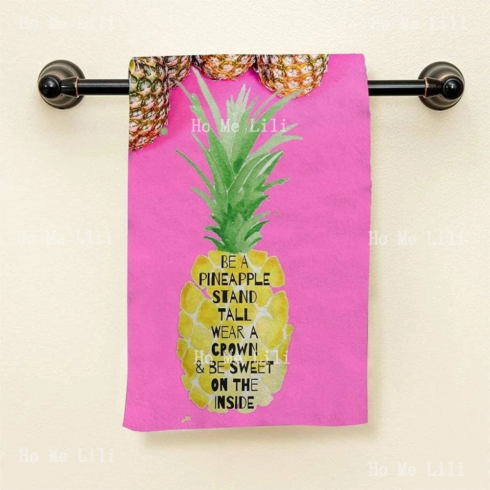 Colorful Pineapple With Quote Be A Pineapple Comfortable Soft Towels Quick-Drying Towel For Bath Yoga Golf Hair Face