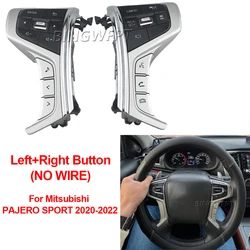 Button Without Wire For Mitsubishi PAJERO SPORT 2020-2022 Multifunctional Steering Wheel Multimedia Audio Cruise Control Switch