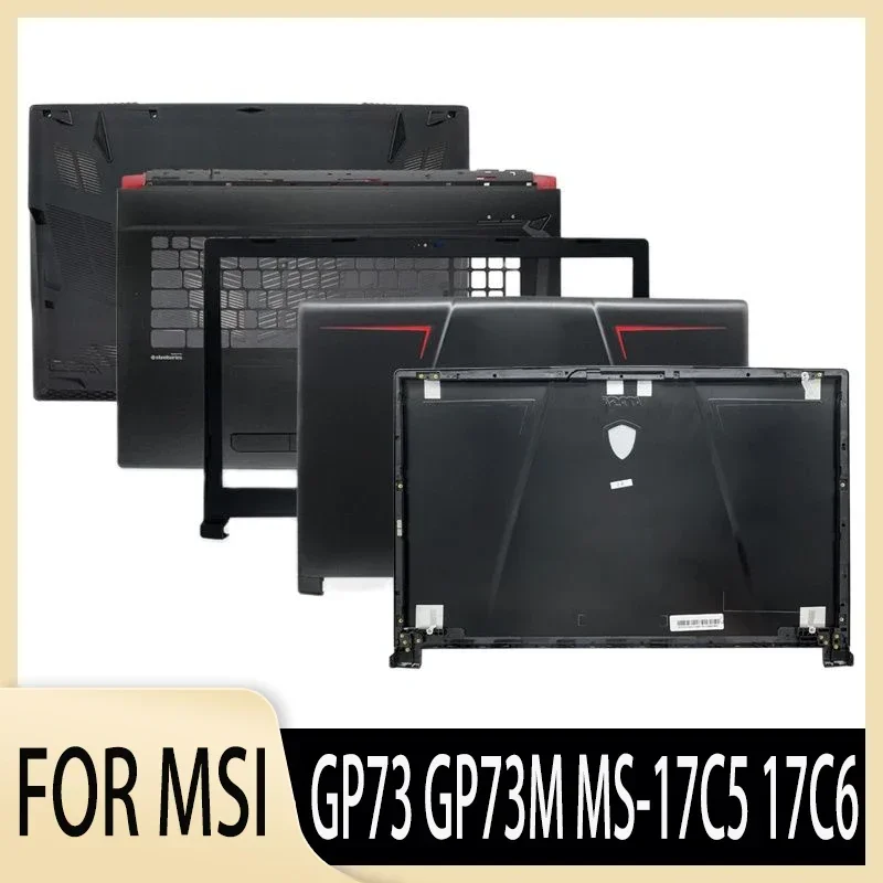 

Новый оригинальный чехол для MSI GP73 GP73M MS-17C5 17C6, задняя крышка ЖК-дисплея/передняя панель/петли/подставка для рук, L/нижний корпус, крышка корпуса ноутбука