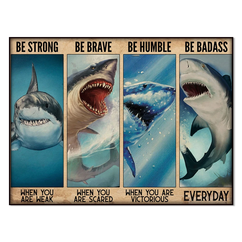 Shark Lovers Poster Marine Biology Shark Researcher Poster Be Strong When You're Weak Home Living Decor Poster
