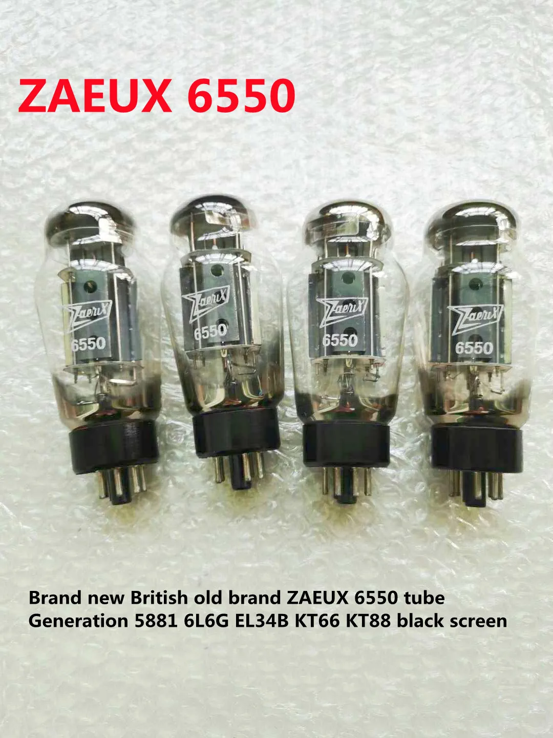 

New British veteran ZAEUX 6550 tube generation 5881 6L6G EL34B KT66 KT88 black screen