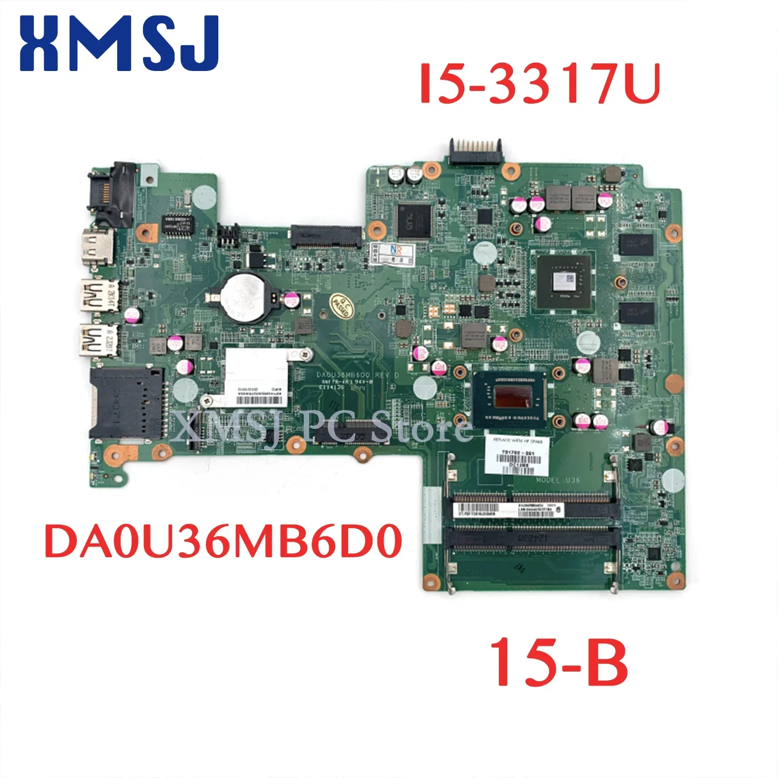 XMSJ For HP Pavilion 15-B 701702-001 Series DA0U36MB6D0 Laptop Motherboard With SR0N8 I5-3317U 630M 2GB Main Board Full Test