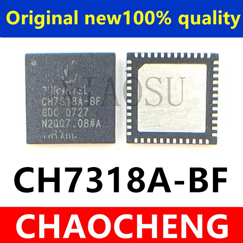 (1PCS)100% New CH7318A-BF CH7318A QFN48 CH7318ABF IC Chipset