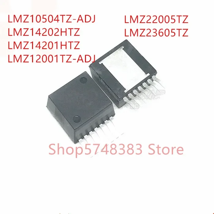 

10 шт. LMZ10504TZ-ADJ LMZ14202HTZ LMZ14201HTZ LMZ12001TZ-ADJ LMZ22005TZ LMZ23605TZ TO263