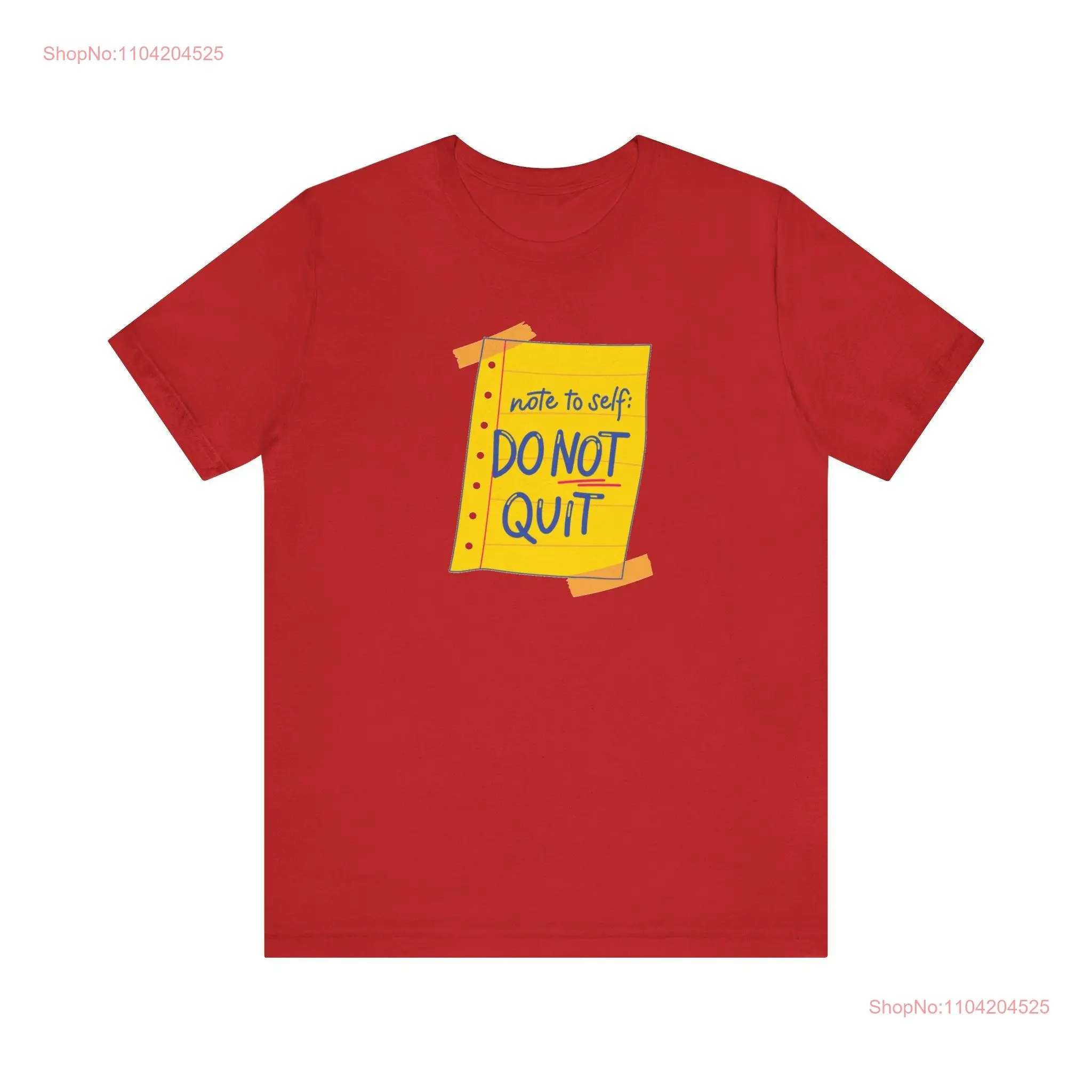 

Футболка Note to Self Don't Quit с длинными или короткими рукавами