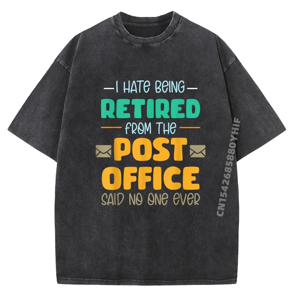 

Retired Funny Post Office Shirts Men Graphic Tees Men's Vintage Washed T-Shirts Luxury Designer Clothes