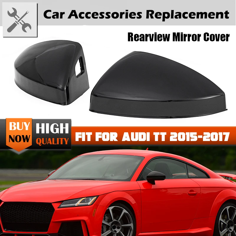 

Replacement Rearview Side Mirror Cover Cap For Audi TT TTS RS TTRS MK3 2015-23 R8 2016-22 Replacement With Assist Glossy Black