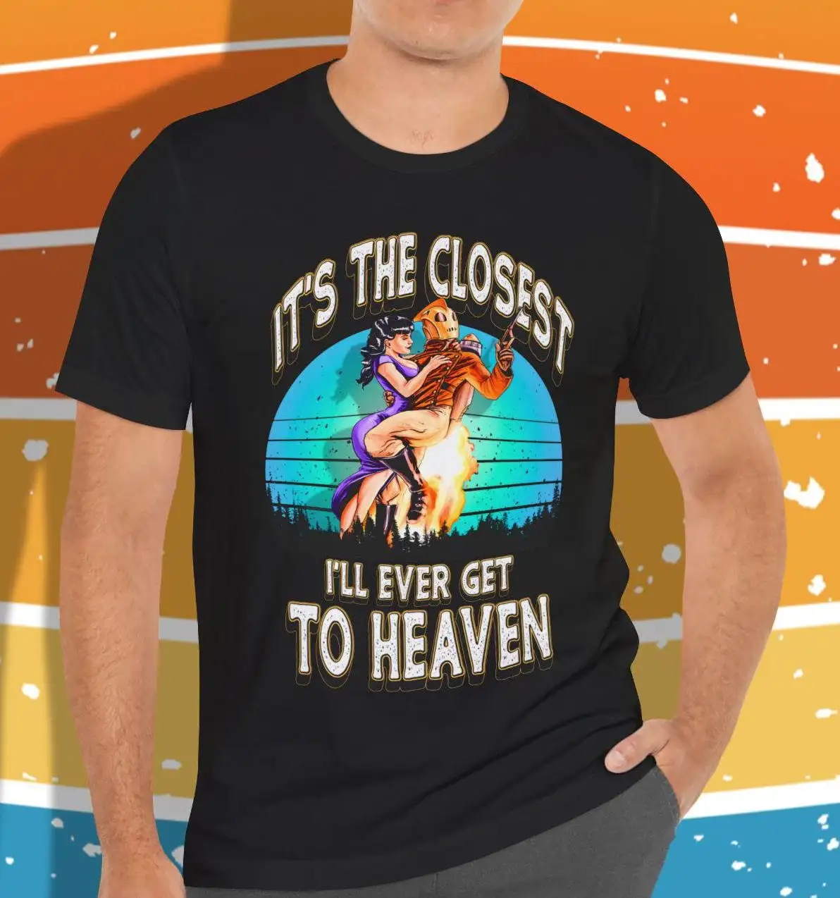 It's The Closest I'll Ever Get To Heaven Rocketeer T Shirt Billy Campbell as Cliff Secord Quote Meme GenXT4Me