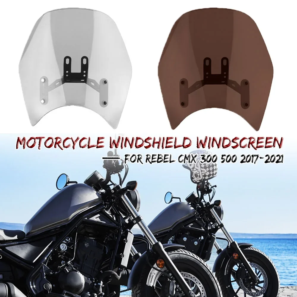 Windshield For Honda Rebel CMX500 CMX300 CMX 500 300 2021 2020 2019 2018 2017 Motorcycle ABS Windscreen Flyscreen Wind Deflector