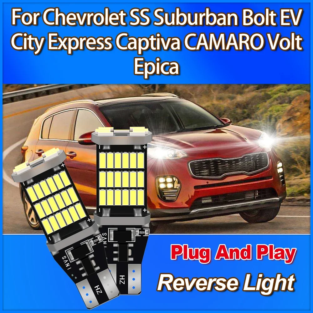 

W16W T15 921 912 High Power Reverse Light Small Lights For Chevrolet SS Suburban Bolt EV City Express Captiva CAMARO Volt Epica