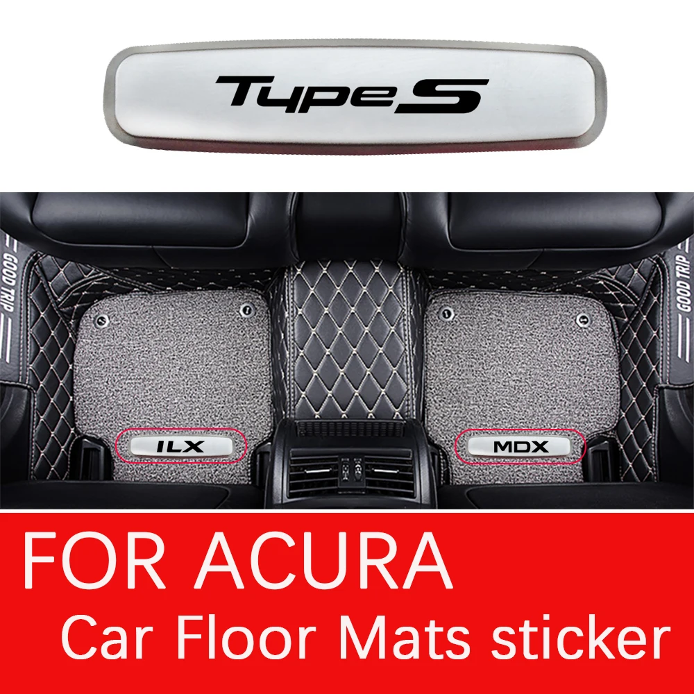 2pcs Car interior Car floor mats metal emblem stickers For Acura TYPES CDX CL ILX VTEC MDX RDX RL RLX RSX TL TLX TSX ZDX SLX NSX