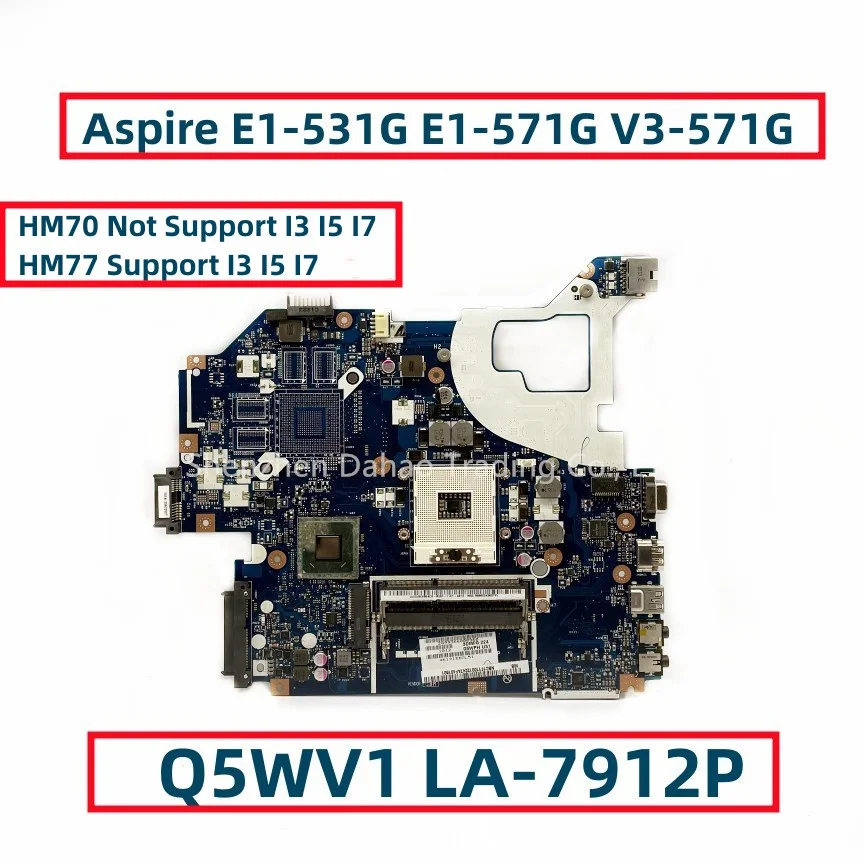 

Q5WV1 LA-7912P For Acer Aspire E1-531G E1-571G V3-571G Laptop Motherboard With HM70/ HM77 DDR3 NBC1F11001