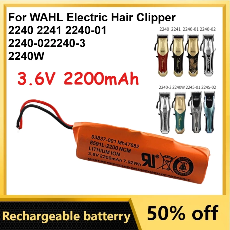 

3.6V 2200mAh Rechargeable Li-Ion Batteries for WAHL Electric Hair Clipper 2240 2241 2240-01 2240-02 2240-3 2240W 2245-01