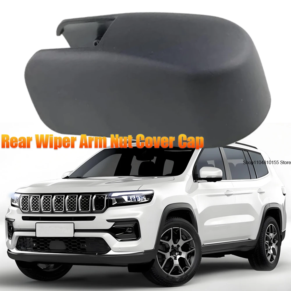

Car Rear Windshield Wiper Arm Nut Cap Cover 155251503 for Jeep Grand Commander 2018 2019 2020 2021 2022 2023 2024