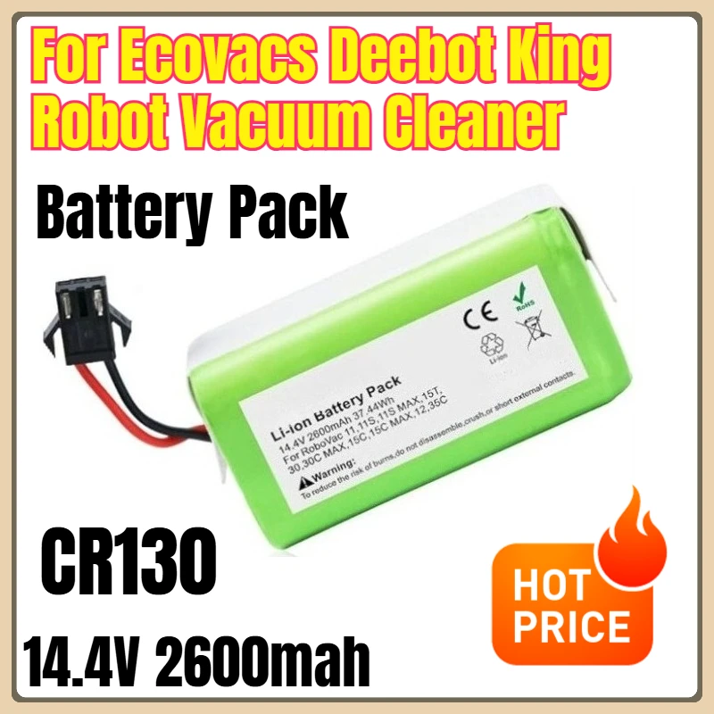 

14.4V 2600mah CR130 Battery Pack for Ecovacs Deebot King Robot Vacuum Cleaner