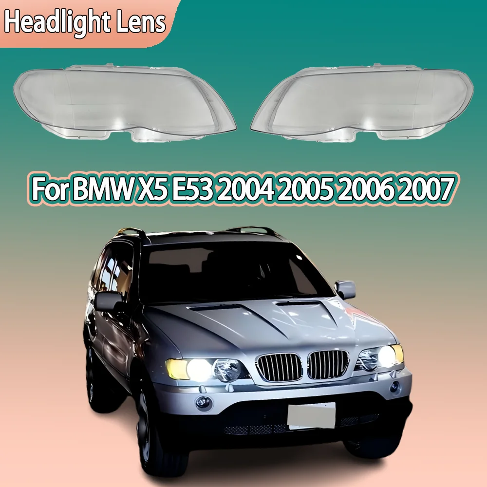 

Headlamp Transparent Lampshade Headlight Lampshell Plexiglass Replace Original Lens Cover For BMW X5 E53 2004 2005 2006 2007