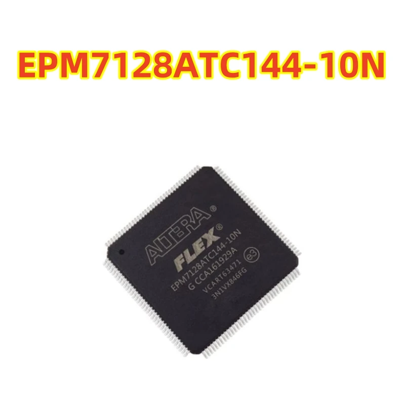 (1~100pcs) Original EPM7128ATC144-10N EPM7128ATC144-7 Complex Programmable Logic Device (CPLD) 144-TQFP 100% new chip