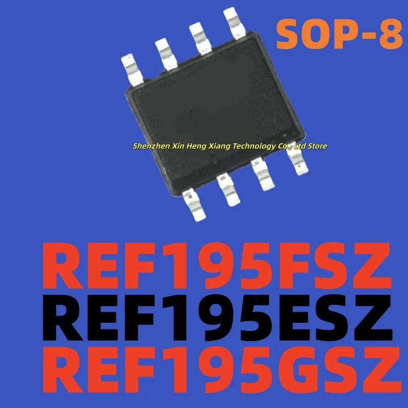 5pcs 100% New REF195F REF195 REF195E REF195G REF195FSZ REF195ESZ REF195GSZ REF195FSZ-REEL REF195ESZ-REEL REF195GSZ-REEL7 SOP-8