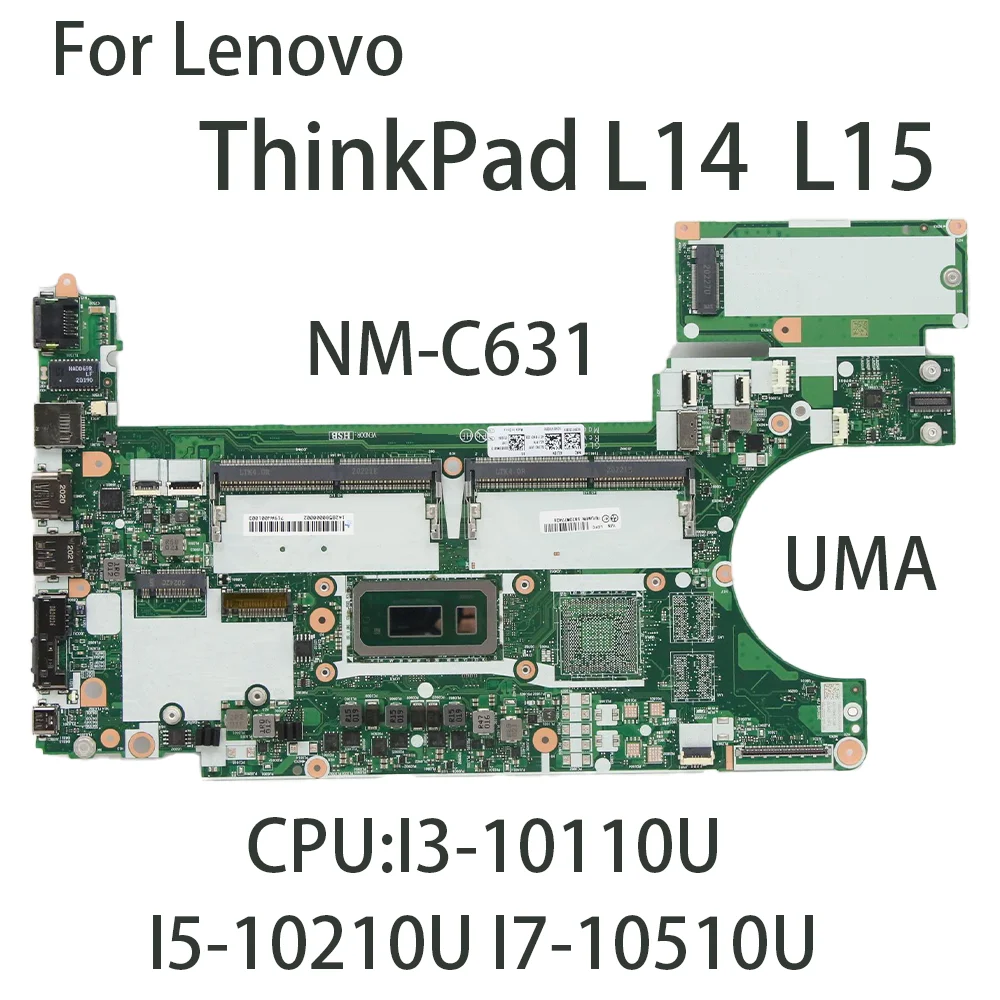 Placa-mãe para Laptop Lenovo Thinkpad L14 L15 Ssd Nm-c631 Cpu I310110u I5-10210u I7-10510u Fru 5b20w77426 5b20w77438 Uma