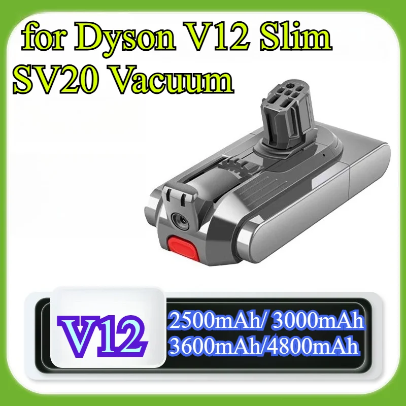 

Литиевый аккумулятор большой емкости 4800 мАч для Dyson V12 Slim SV20, сменный аккумулятор для пылесоса Dyson V12