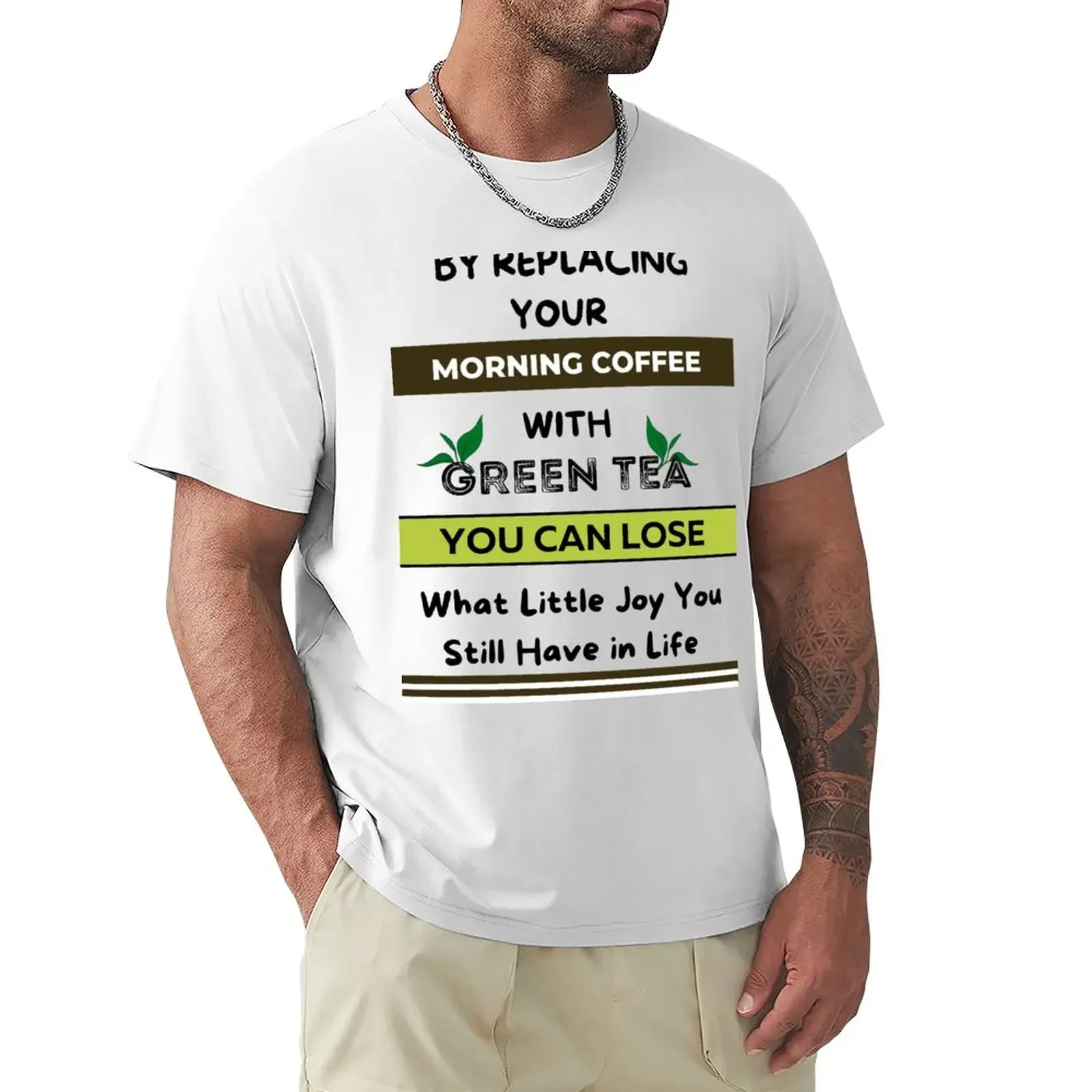 

By Replacing Your Morning Coffee With Green Tea T-Shirt heavyweights oversizeds mens graphic t-shirts hip hop