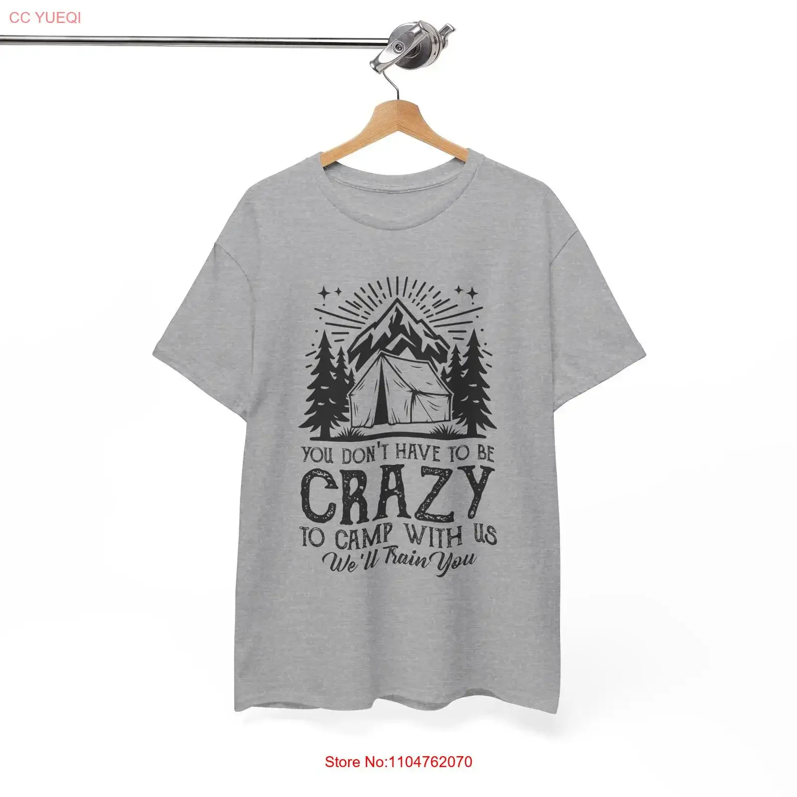 Mountains T Shirt you don't have to be crazy camp with us we ll train vintage Washed Comfortable Stylish Soft Versatile Casual