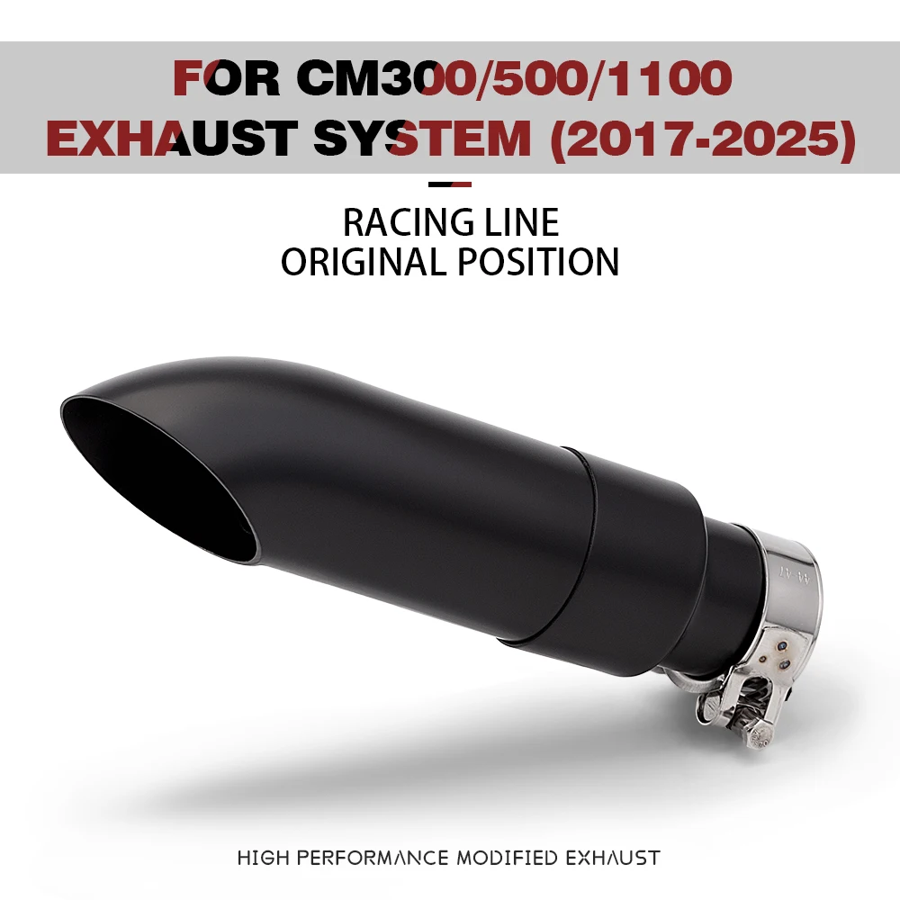 

For CM300/500/1100 Exhaust System Stainless Steel Universal Tail Section (2017-2025)