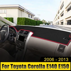 For Toyota Corolla E140 E150 2006 2007 2008 2009 2010 2011 2012 2013 Car Dashboard Cover Mat Avoid Light Pad Anti-UV Case Carpet