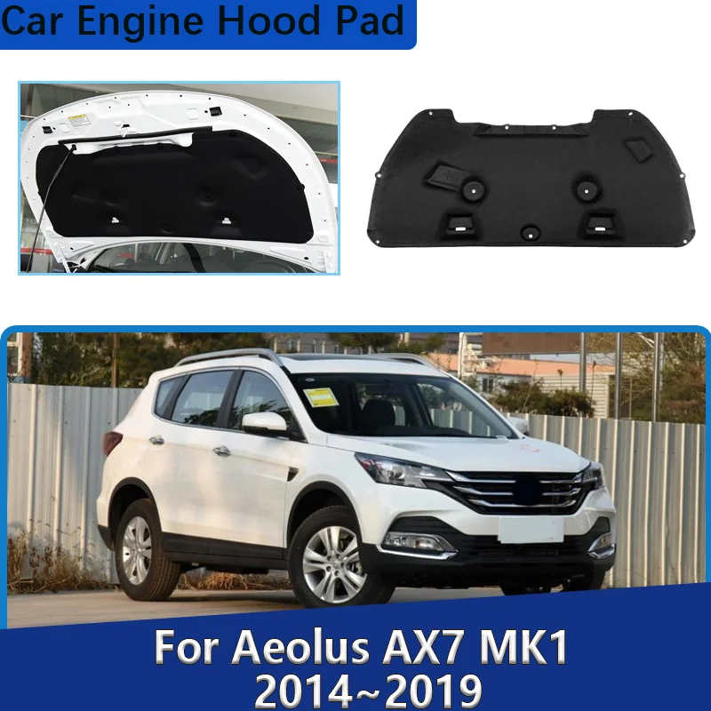 

Engine Hood Sound Insulation Mat For Dongfeng Fengshen Aeolus AX7 2014~2019 MK1 Noise Reduction Cotton Pad Thermal Accessories