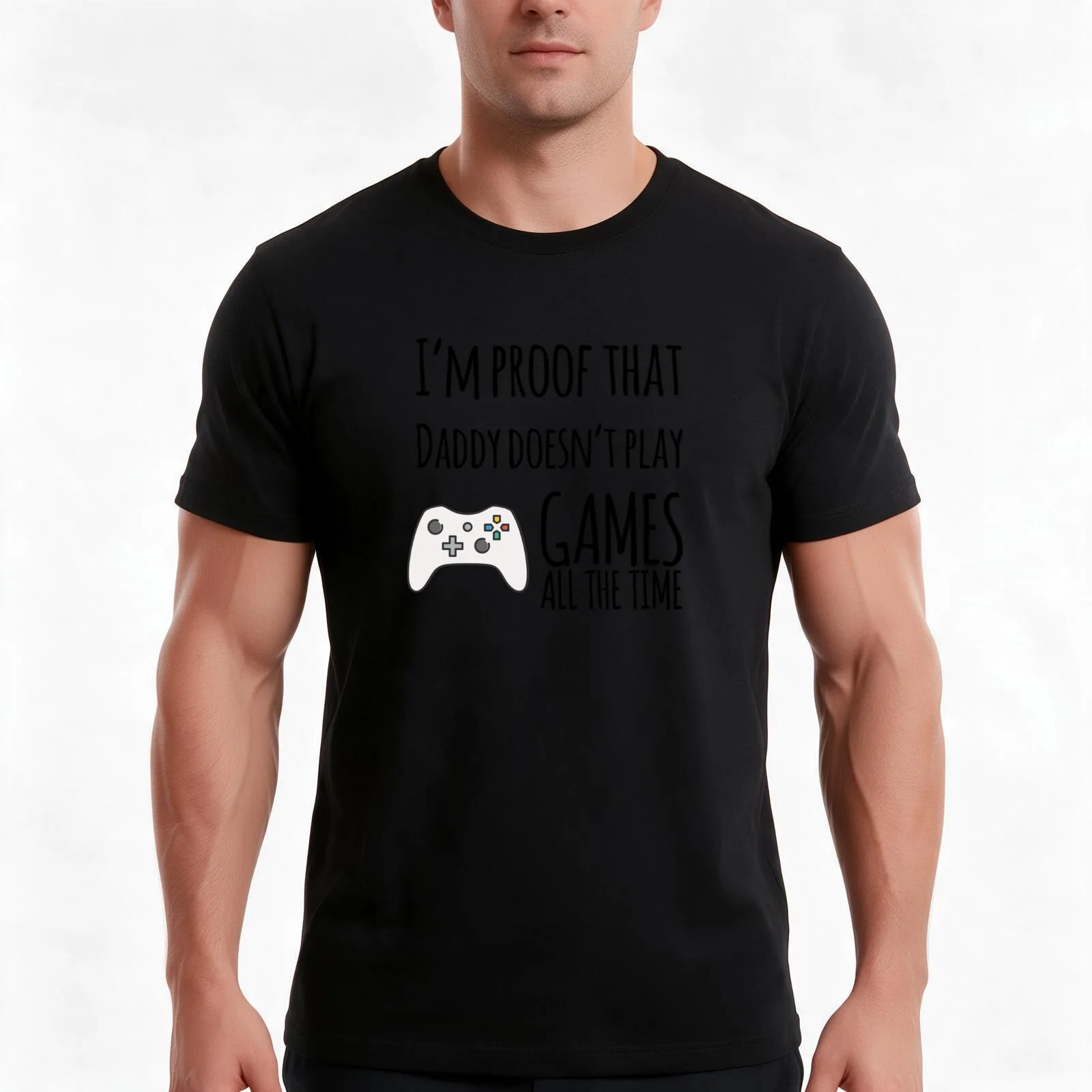 I'm proof that Daddy doesn't play games all the time T-Shirt, Summer Casual Cotton Tee, Oversized Streetwear Tops, 100% Cotton