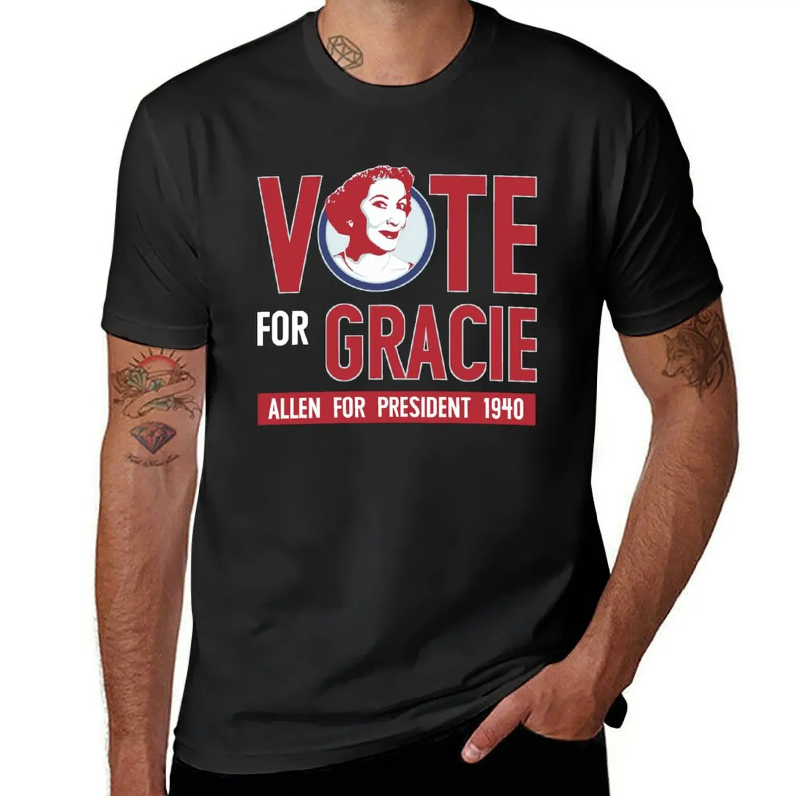 

Gracie Allen for President (see artist note) T-Shirt vintage quick drying mens t shirt graphic