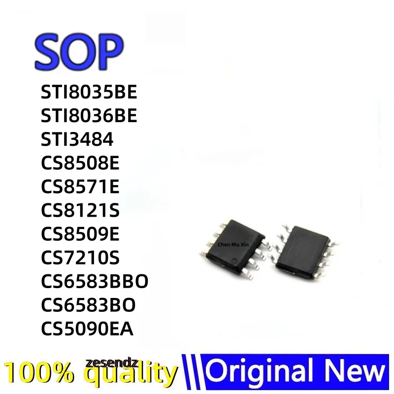 10PCS STI8035BE S8035BE S8036BE STI8036BE  STI3484 CS8508E CS8571E CS8121S CS8509E CS7210S CS6583BBO CS6583BO CS5090EA