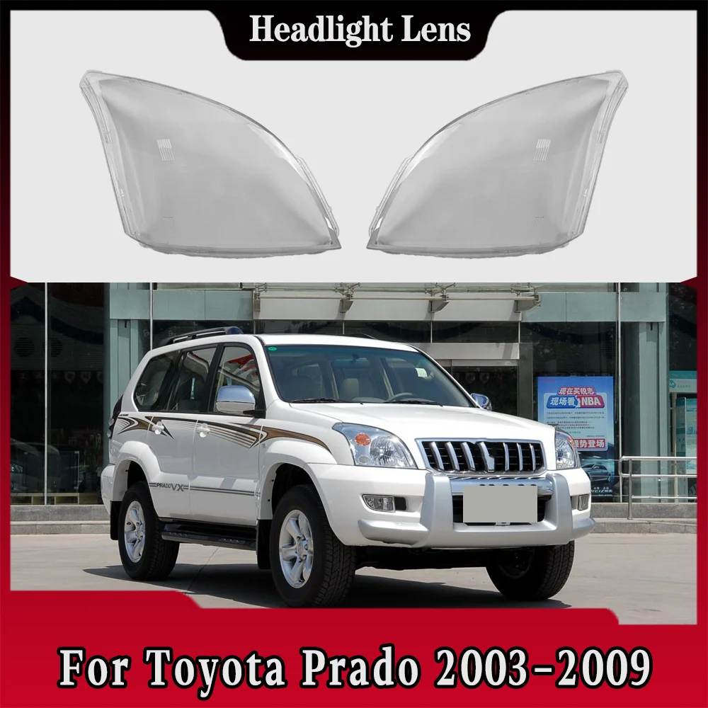 

Чехол для передних фар автомобиля для Toyota Prado 2003 2004 2005 2006 2007 2008 2009, крышка фары, стекло объектива, автомобильные аксессуары