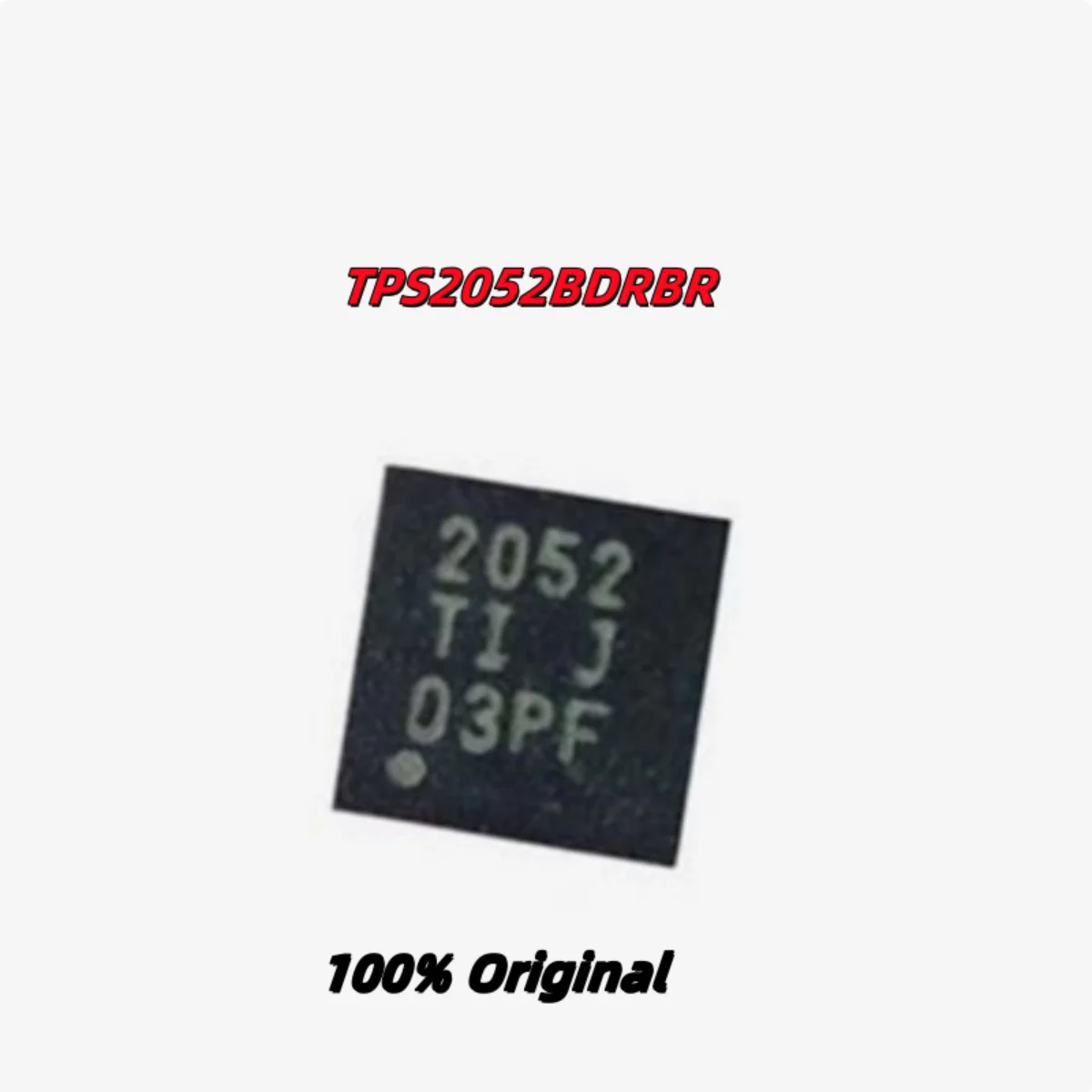 

5PCS 100% New TPS2052BDRBR 2052 TPS2113ADRBR PTOI TPS22959DNYR 959A0 SON-8 Brand New Original Chips ic