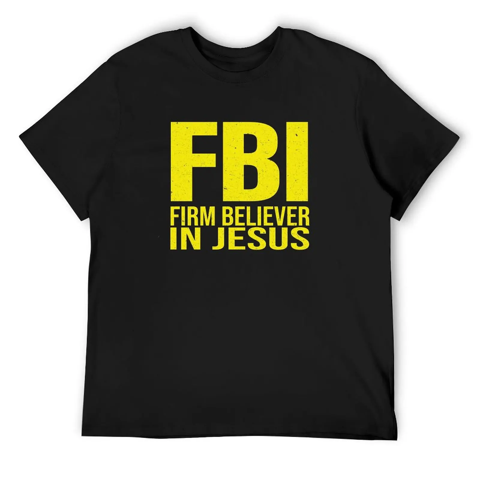 

Firm Believer In Jesus Christian Faith Believer Gift T-Shirt boys whites man t shirt anime stuff Men's clothing