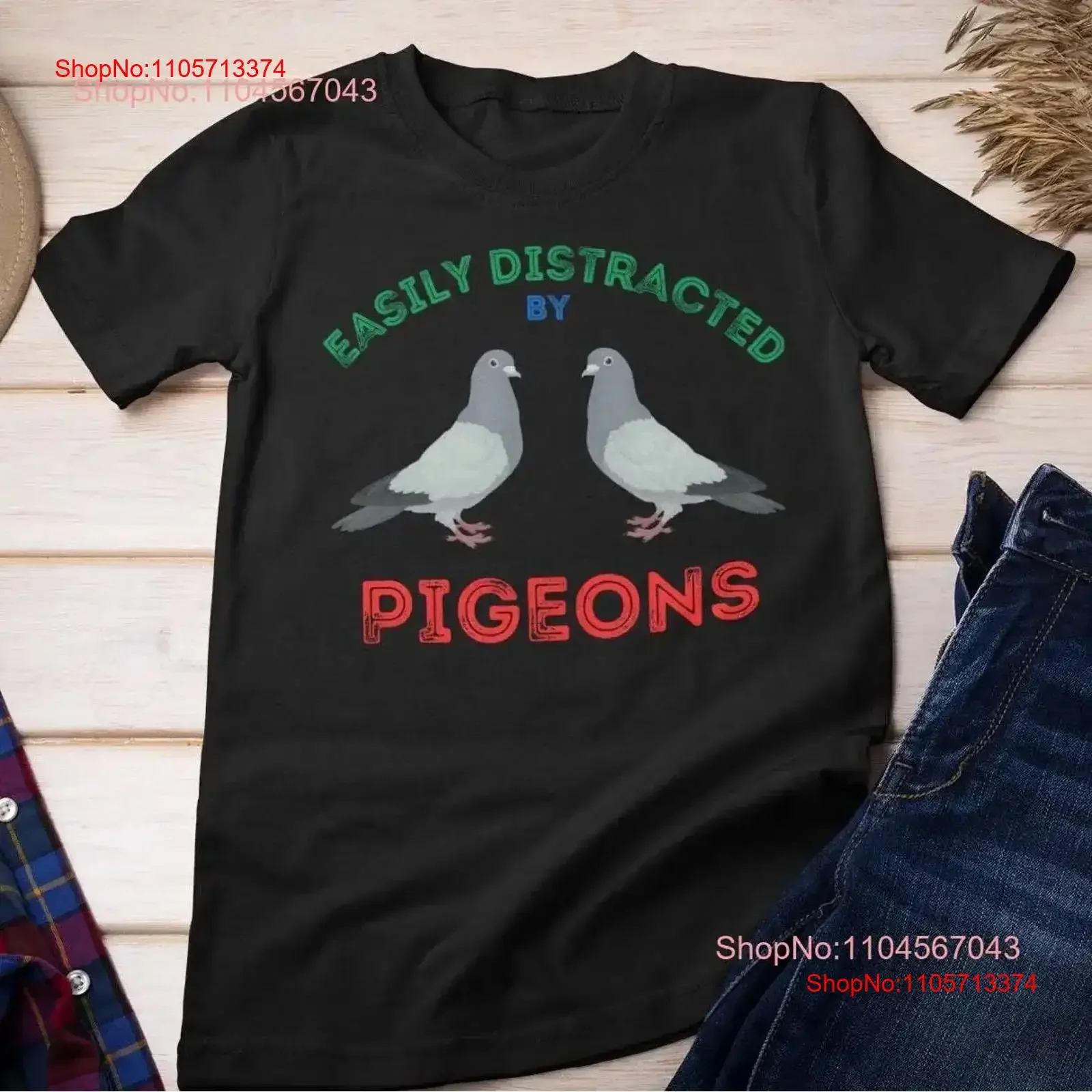 Pigeon T Shirt Funny For Men Woman Easily Distracted By Pigeons Fancier Lover him vintage Washed Top For Everyday Wear