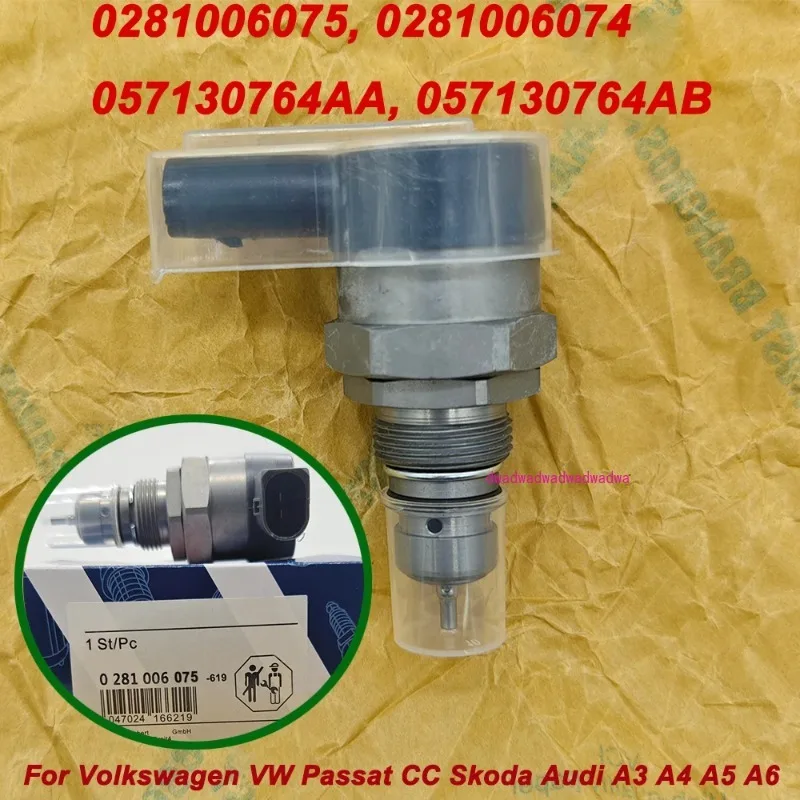 

High Quality 0281006075 0281006074 Pressure Control Valve Regulator 057130764AB 057130764AA For VW 2016 Passat CC Audi A3 A6 Q3