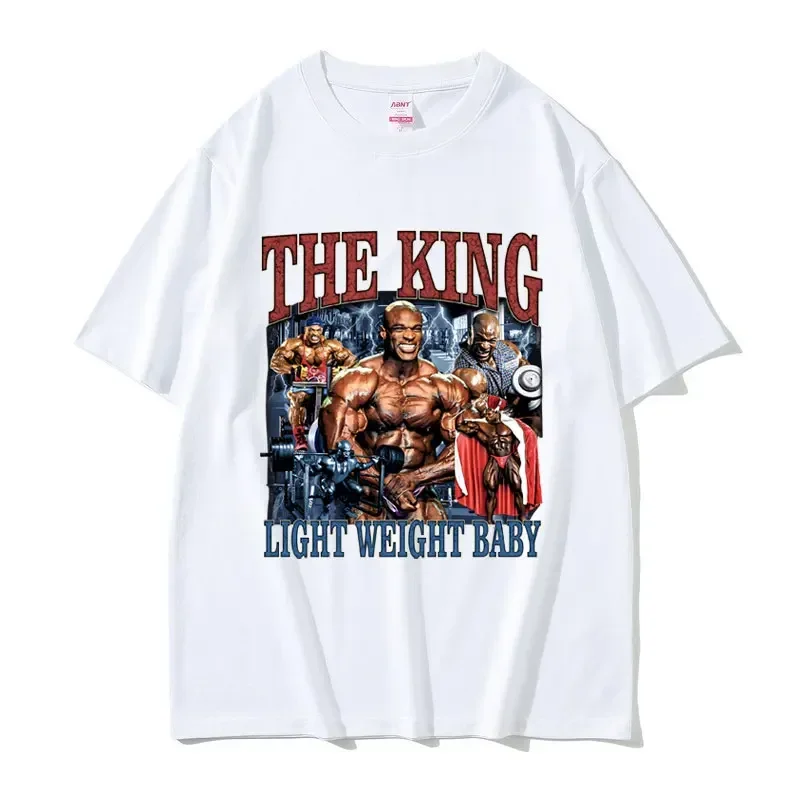 Customization Ronnie Coleman The King Light Weight Baby Pump Cover Funny Meme Graphic T-shirt Men Women Casual Pure Cotton Fitne