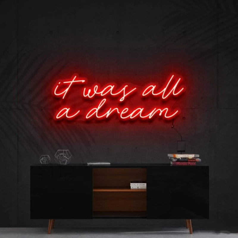 It Was All A replNeon LED Sign, Home Bedroom, Living Room, Wall Decoration, escales Light, Birthday Gift, Party Bar Space Design