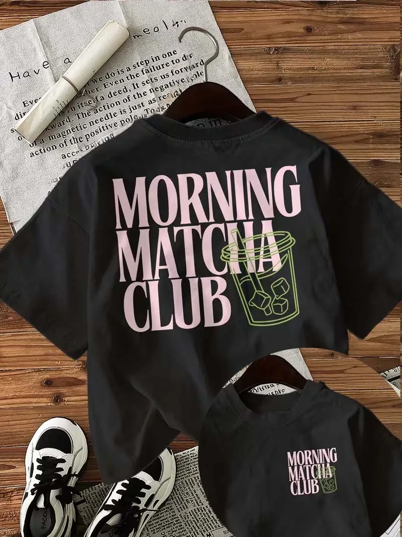 Women T Shirt Morning Matcha Club Double Sided Print Top Casual Summer Short Sleeve Crew Neck Streetwear Lady's tops