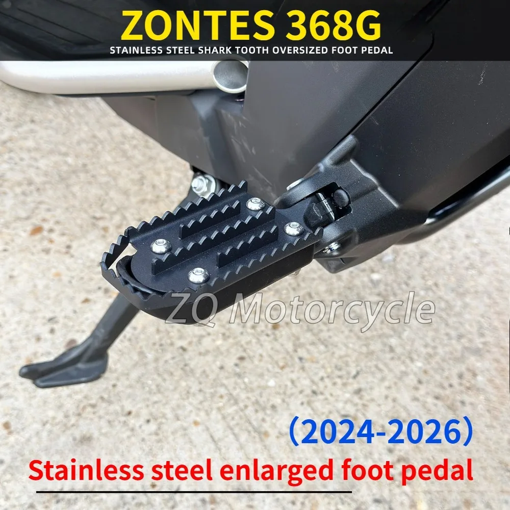 Suitable for ZONTES 368G 2024-2026 stainless steel enlarged, non-slip, wear-resistant, center-mounted ADV pedal accessories