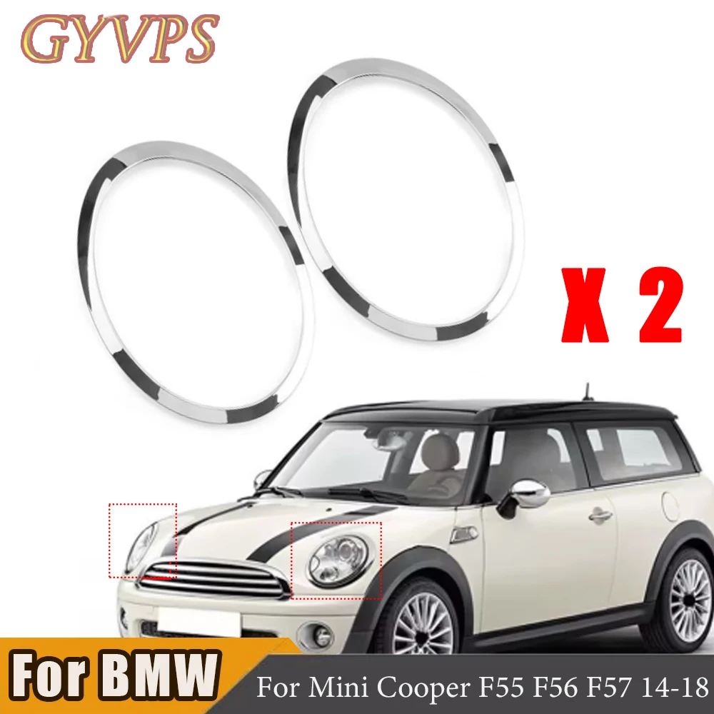 

2Pcs Front Lamp Frame Headlight Trim Ring Cover Chrome For BMW Mini Cooper F55 F56 F57 14-18