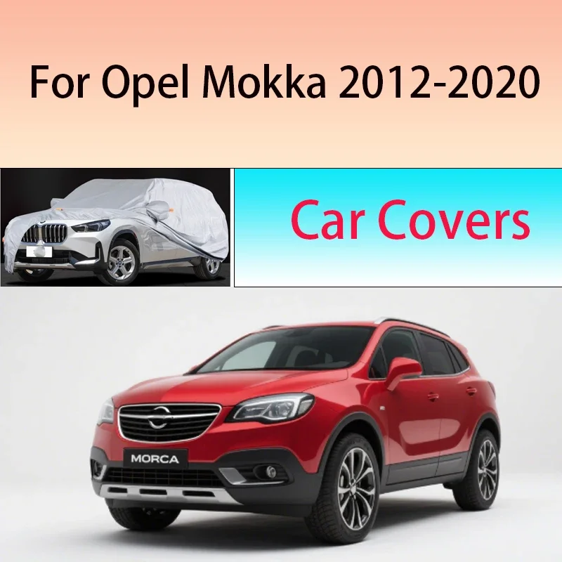 

Для Opel Mokka, уличная защита, полный автомобильный чехол, снежный чехол, солнцезащитный козырек, водостойкий, пылезащитный, внешний автомобильный чехол, защита