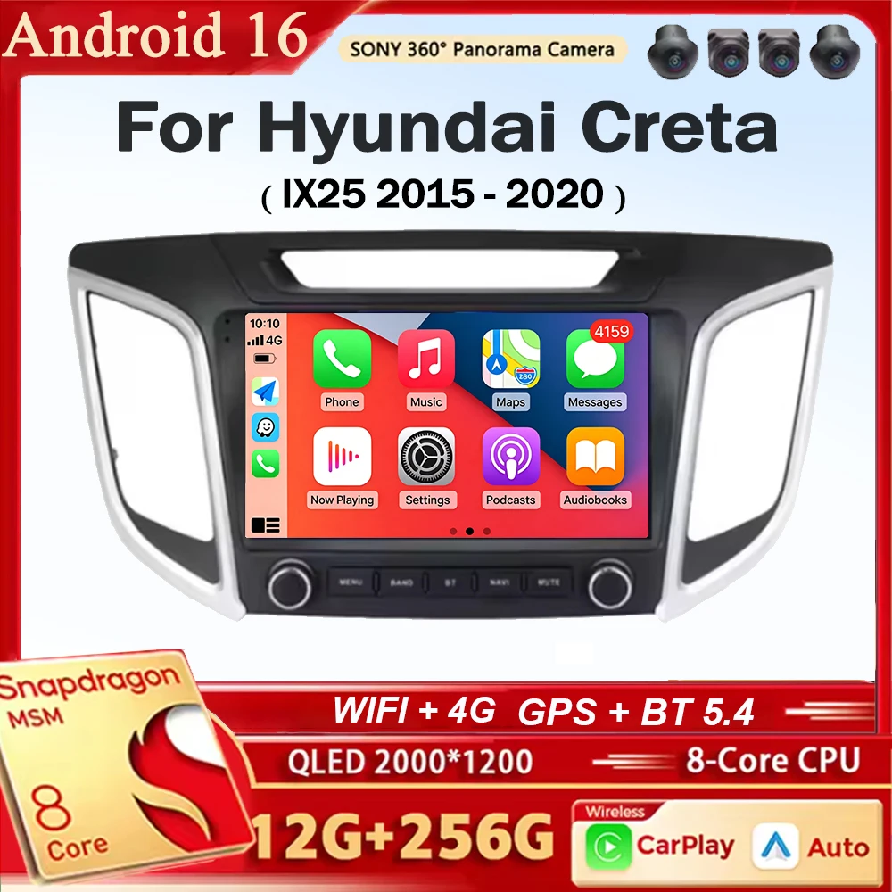 For Hyundai Creta IX25 2015 - 2020 Android 16 Auto Carplay Car Radio GPS Navigation Multimedia Player Bluetooth DSP WIFI 4G RDS